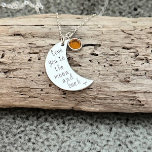 love you to the moon and back necklace, Hand stamped sterling silver with birthstone crystals, crescent moon, gift for mom