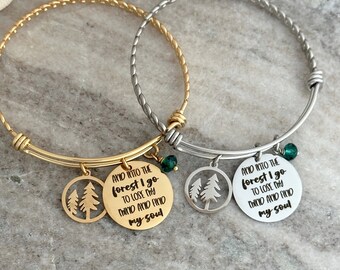 and into the forest I go to lose my mind and find my soul engraved bracelet with tree charm and crystal, wire bangle bracelet outdoorsy gift
