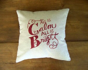 all is calm all is bright christmas pillow - silent night - holiday home decor - festive - cushion - christmas pillows - red