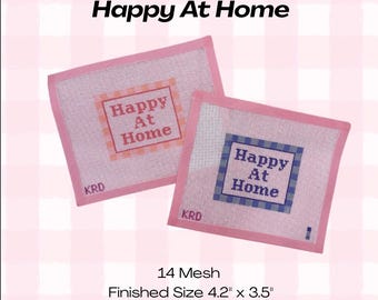 Happy At Home Needlepoint Canvas 14 mesh