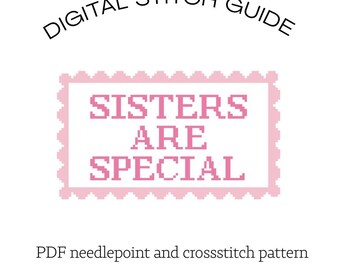 Sisters Are Special crossstitch / needlepoint digital canvas