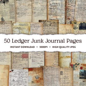 50 Ledger Junk Journal Pages - Vintage Pen And Ink, Historical Document Stock Graphics, Handwritten Notes Digital Download