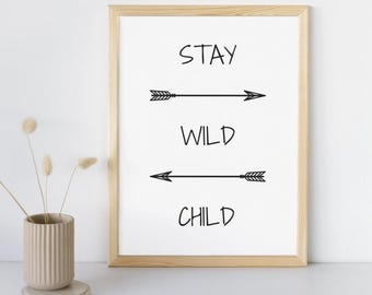 Stay Wild Child