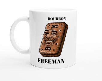 Bourbon Freeman Mug - Funny Morgan Freeman Biscuit Meme Cup - Unique Ceramic Mug Gift
