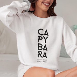 CAPYBARA Chill Club Sweatshirt, Capybara Sweatshirt, Funny Sweatshirt, Capybara Lover Gift, Animal Lover Shirt