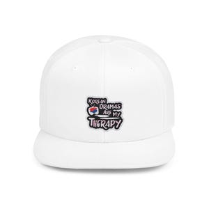 Korean Dramas Are My Therapy Flat Bill Snapback Hat, Embroidered Korean Drama Hat, Adjustable Cap, Korean Drama Fan Hat, Embroidered Dad Cap