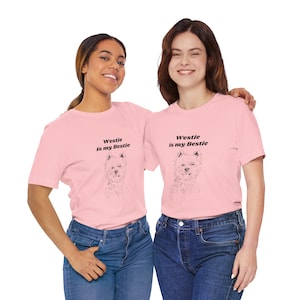 Artsy Westie Is My Bestie T-Shirt - Cute West Highland Terrier Tee for Dog Lovers - Soft Cotton Unisex Tee for European Pet Parents - No AI