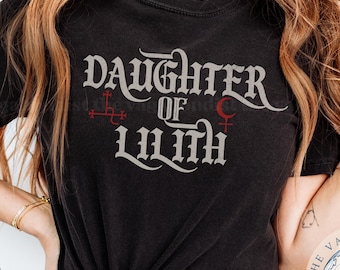 Daughter of Lilith Tshirt | Lilith Gift for Her | Witchcraft Dark Academia Comfort Colors Shirt