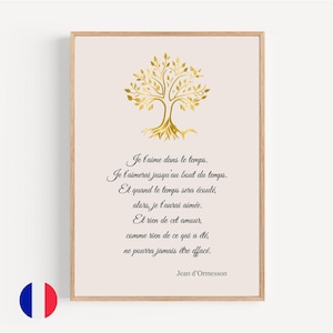 Liebesgedicht-Poster von Jean d'Ormesson zum Thema Ewige Liebe, Lebensbaum-Dekoration