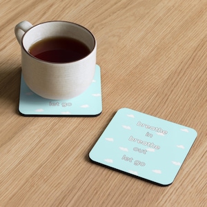 Mindful Affirmation Coaster: Pastel Blue Self-Care Drink Mat
