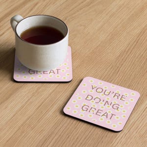 Motivational Daisy Coaster: Pink Floral Drink Mat, Positive Vibes