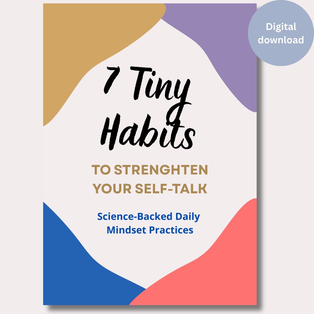 7 Tiny Habits to Strengthen Your Self-talk - Printable Positive Self ...