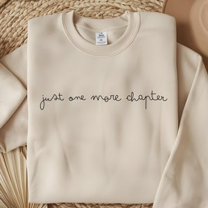 Just One More Chapter Sweatshirt, Librarian Unisex Sweatshirt, Reading Sweatshirt, Bookish Crewneck, Book Lover Gift, Books Pullover