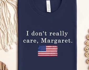I Don't Really Care Margaret-Vance Shirt, MAGA Shirt, Funny Minimalist JD Vance Shirt, Trump Vance Shirt, Republican Trump Support