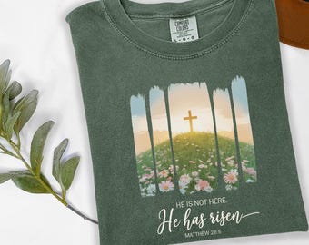 He Is Not Here, He Has Risen Comfort Colors Shirt, Jesus Christ Easter, Bunny Shirt, Easter Shirt, Christian Shirt, Jesus Easter Shirt