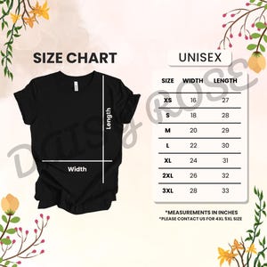 May include: Unisex size chart for a t-shirt with measurements in inches for width and length. Sizes include XS, S, M, L, XL, 2XL, and 3XL.