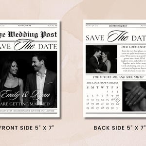 May include: A black and white wedding announcement designed as a newspaper front page. The front side features a couple's photo, names, and the phrase "ARE GETTING MARRIED." The back side includes a photo, a calendar, and a love story. Dimensions: 12.7 cm x 17.8 cm.