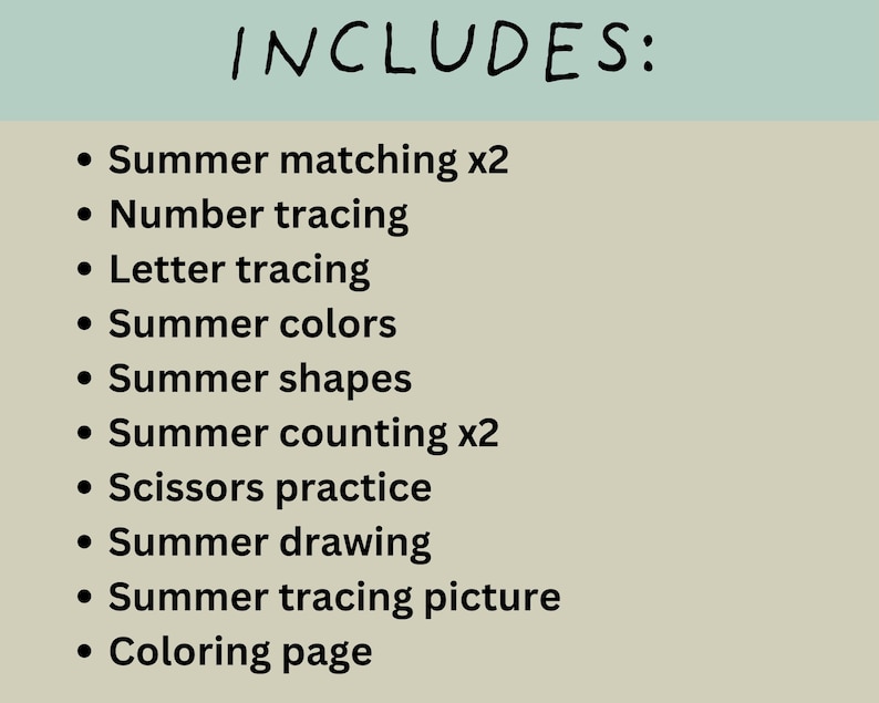 May include: A list of activities included in a summer learning pack. The activities include summer matching, number tracing, letter tracing, summer colors, summer shapes, summer counting, scissors practice, summer drawing, summer tracing picture, and coloring page.