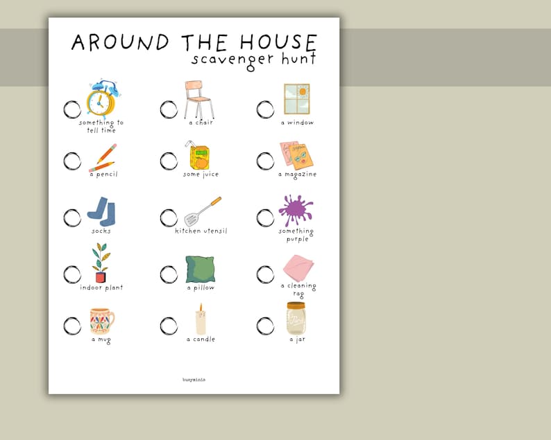 May include: A white scavenger hunt checklist titled "AROUND THE HOUSE" with illustrations of household items like a clock, chair, window, pencil, juice, magazine, socks, utensil, plant, pillow, mug, candle, and jar.