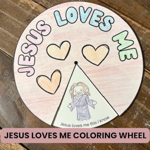 Jesus Loves Me Coloring Wheel Printable, Sunday School Lesson, Homeschool Christian Craft, Jesus Love craft, Valentine&#39;s Bible Activity