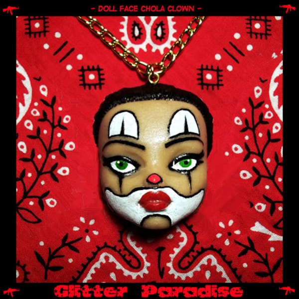 DollFace Chola Clown - Collier - Payasa - Clown Mexicain - Bijoux Pachuca - Bijoux Chola - Chicana - Bijoux  Chingona  - Glitter Paradise®