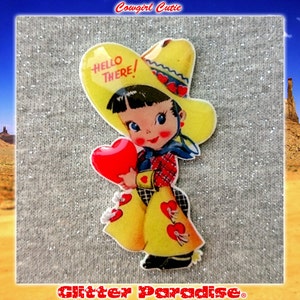 CowGirl Cutie - Brooch - Vintage Valentines - 40s 50s Valentines - Western - Cowboy - Far West - Texas - Riding - Retro - Glitter Paradise®