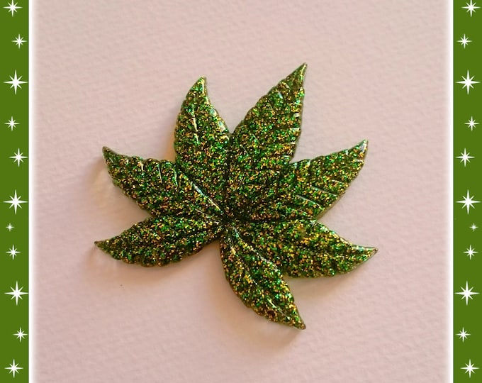 Mary Jane - Brooch - Weed Brooch - Cannabis Brooch - Sativa - Ganja - Marijuana Brooch - Hemp Jewelry - Stoner Jewelry - Glitter Paradise®