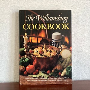 The Williamsburg Cookbook 1971 Hardcover Cookbook Taverns & Inns Of Colonial Williamsburg