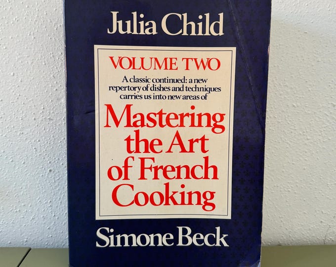 Mastering the Art of French Cooking by Julia Child Paperback Volume Two Vintage Cookbook