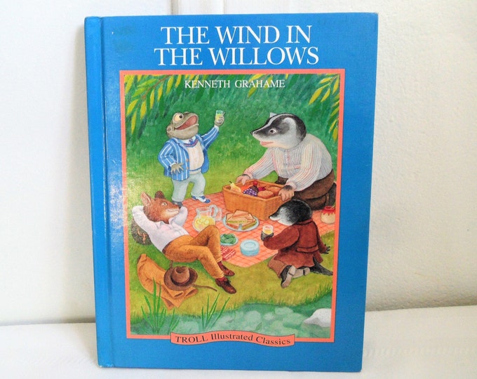 The Wind in the Willows by Kenneth Grahame Troll Illustrated Classics Hardcover 1993
