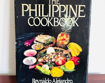 The Philippine Cookbook by Reynaldo Alejandro (1982 )hardcover dust jacket First Edition