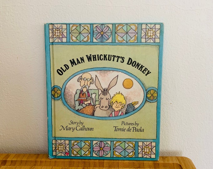 Old Man Whickutt’s Donkey Hardcover 1975