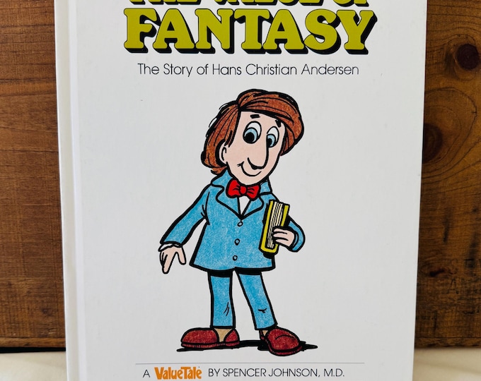 Vintage Children's Book, The Value of Fantasy. The Story of Hans Christian Andersen Hardcover 1979