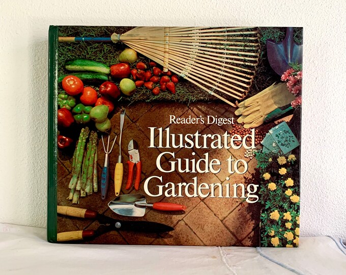 Vintage Book Reader's Digest Illustrated Guide to Gardening