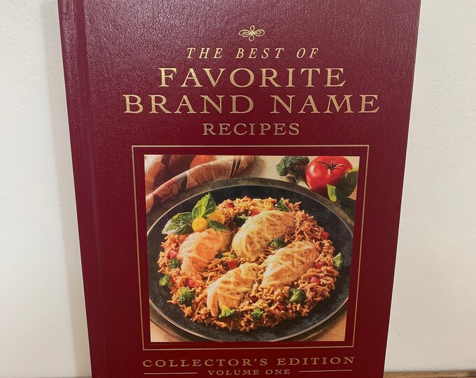 Best Of Favorite Brand Names Recipes Cookbook Collector's Edition Hardcover V. 1