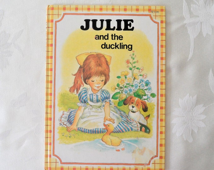 Julie And The Duckling Hardcover Vintage Children's Book