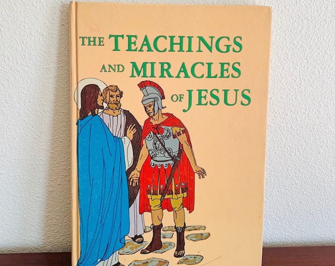 The Teaching And Miracles Of Jesus Hardcover 1983