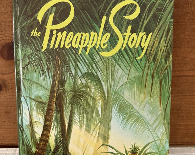 The Pineapple Story - How to Conquer Anger Hardcover 1978
