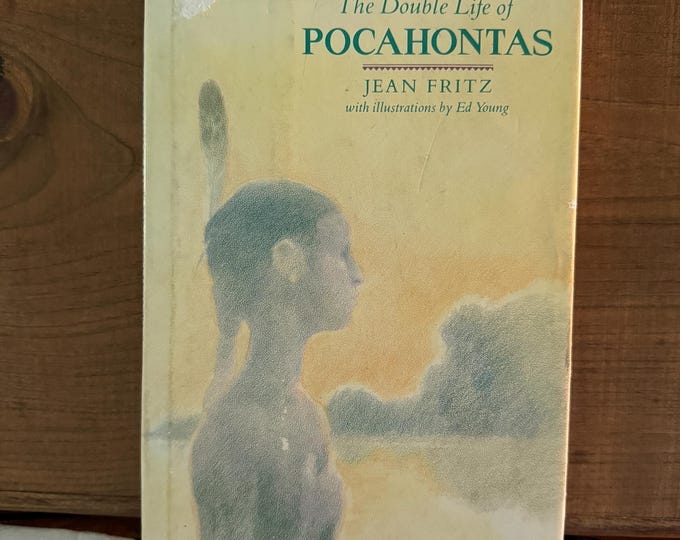 The Double Life Of Pocahontas by Jean Fritz Hardcover DJ 1983