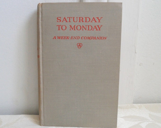 Saturday to Monday: A week-end companion Hardcover – January 1, 1948 by Frank Whitaker (Author)