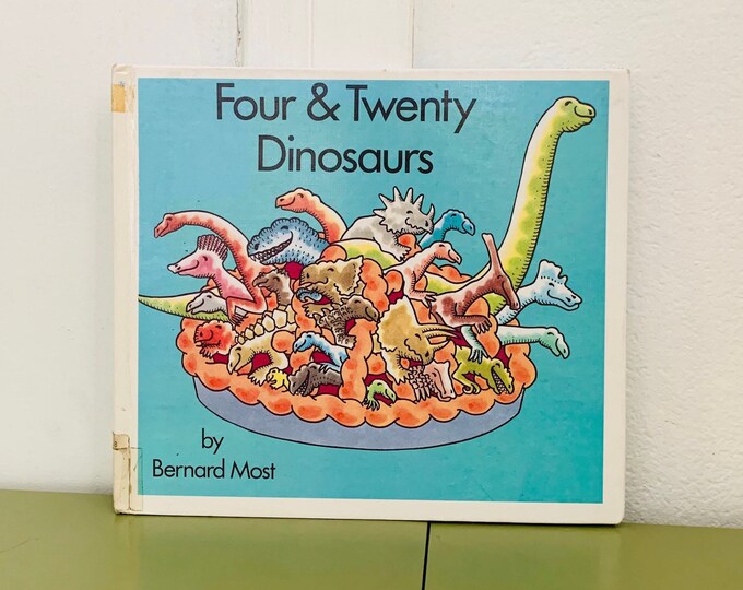 Four & Twenty Dinosaurs by Bernard Most Hardcover Vintage Children’s Book 1990