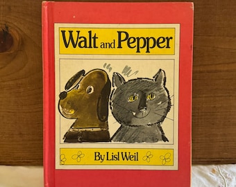 Walt and Pepper • Lisl Weil • Vintage • 1974 • Parents’ Magazine Press Hardcover Book