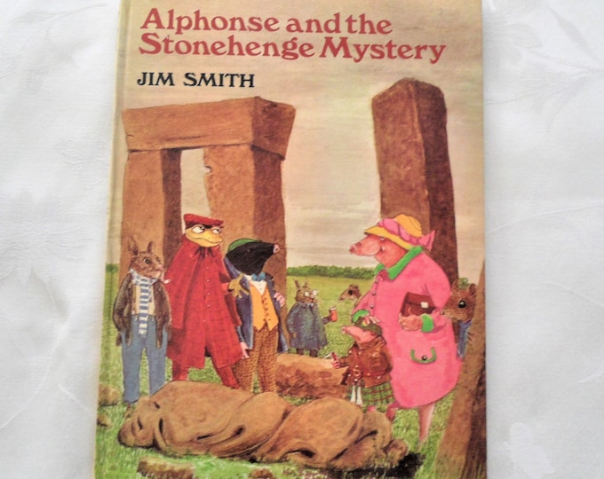 Alphonse and the Stonehenge Mystery Hardcover – 1979 by Jim Smith  (Author)