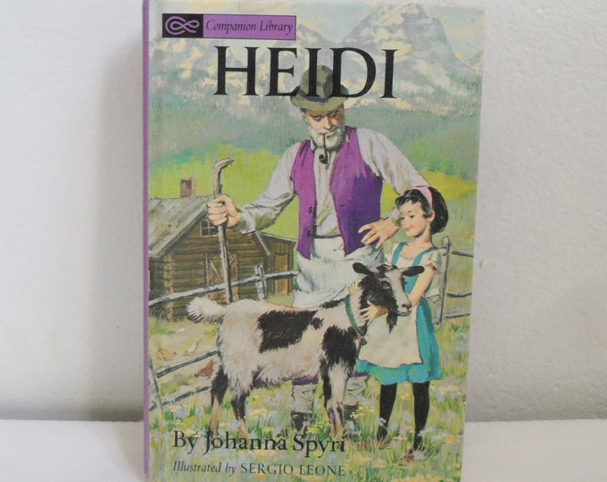 HEIDI Johanna Spyri Companion Library Book 1963 Illustrated By Sergio Leone