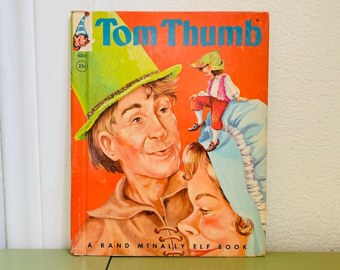 Tom Thumb A Rand McNally Elf Book