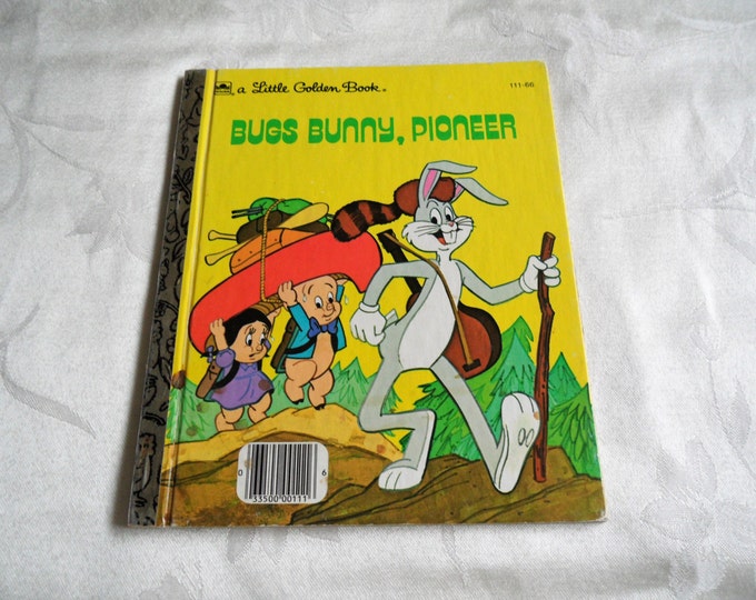 Little Golden Books Bugs Bunny, Pioneer (1977)