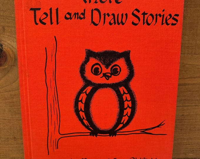 More Tell and Draw Stories by Margaret Jean Oldfield Hardcover 1969