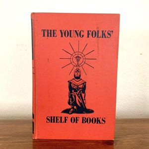 The Junior Classics, Hero Tales, Volume 4: Popular Edition Hardcover 1940s