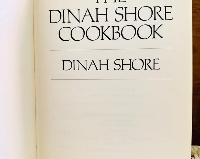Dinah Shore Cookbook Vintage Hardcover 1983