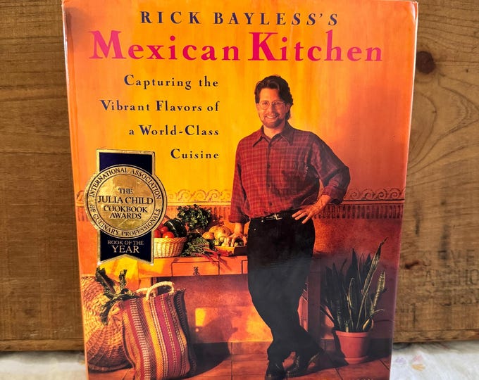 Rick Bayless's Mexican Kitchen - Capturing the Vibrant Flavors 1996 Hardcover Dust Jacket